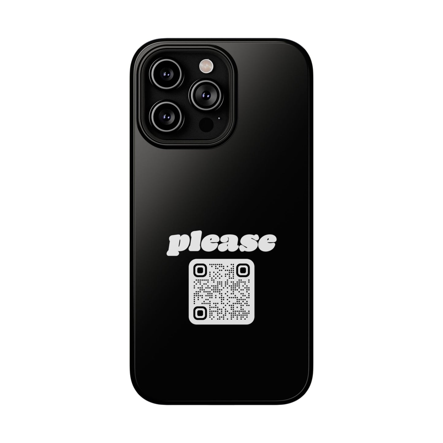 Please Phone Case with Custom QR Code