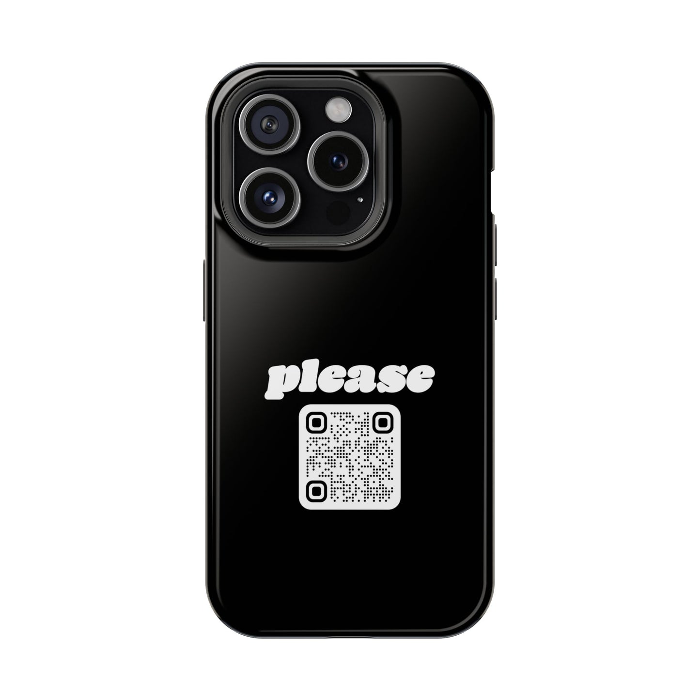 Please Phone Case with Custom QR Code