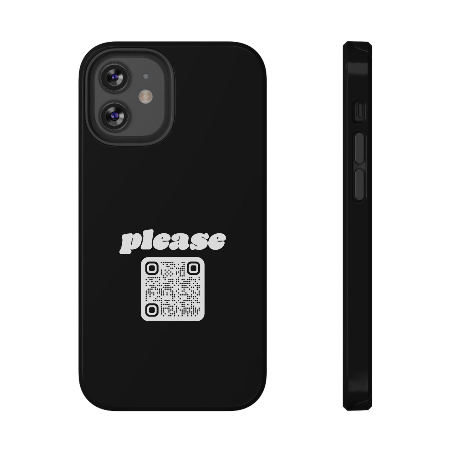 Please Phone Case with Custom QR Code