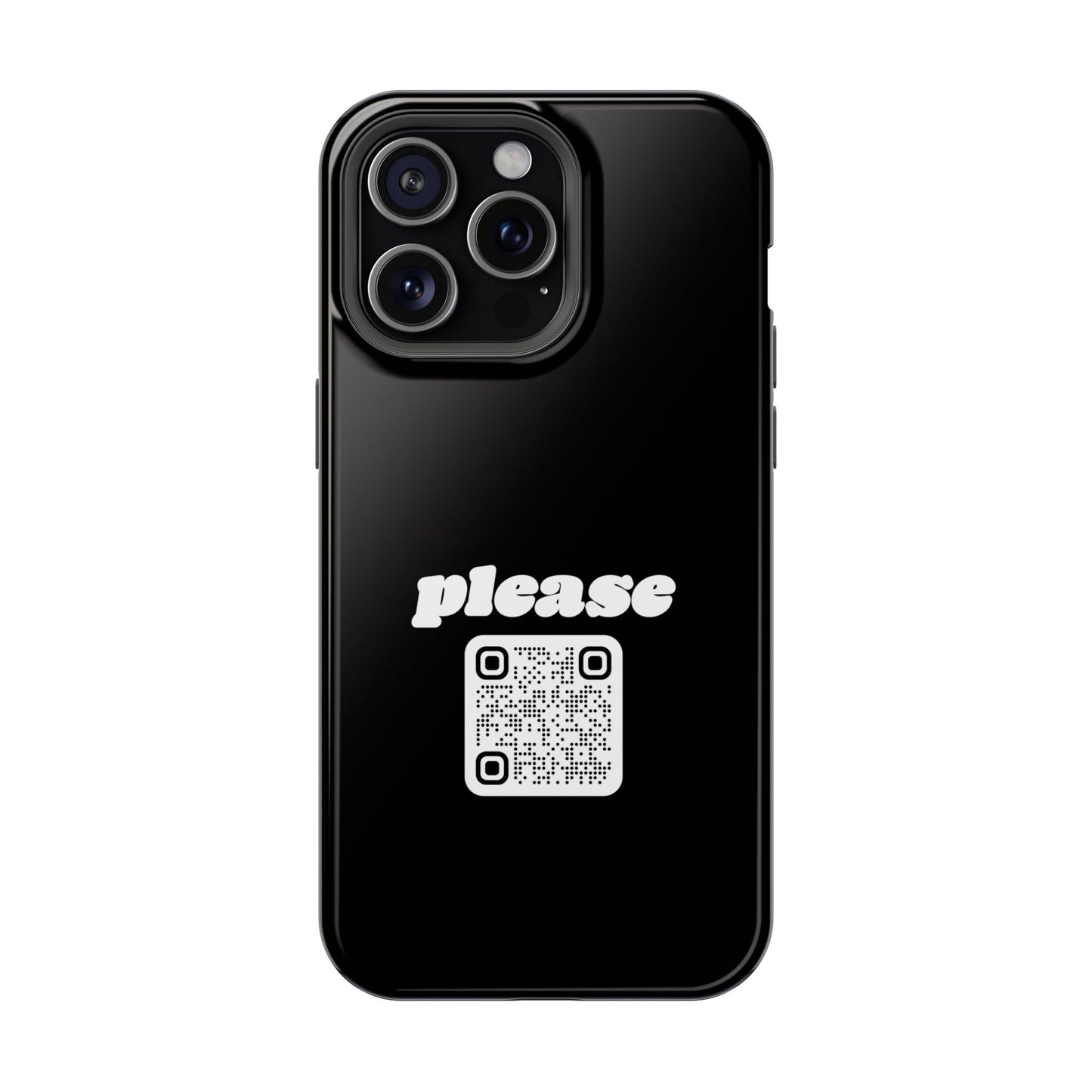 Please Phone Case with Custom QR Code