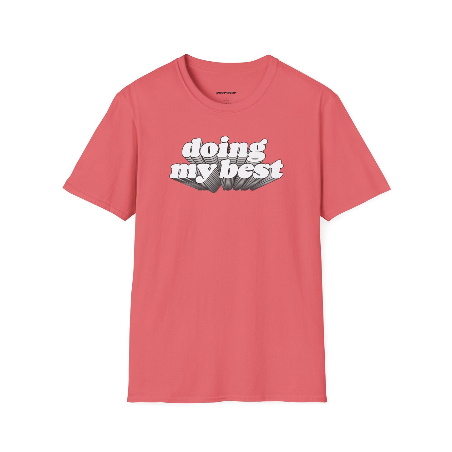 Doing My Best Tee