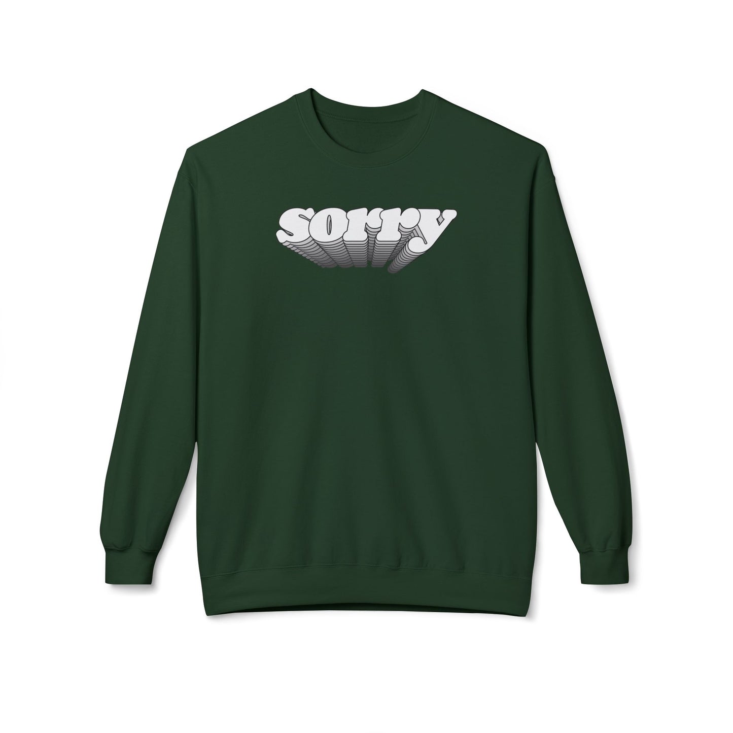 Sorry Sweatshirt (Unisex)