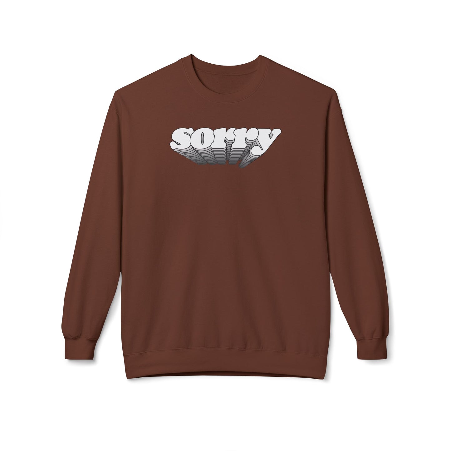 Sorry Sweatshirt (Unisex)