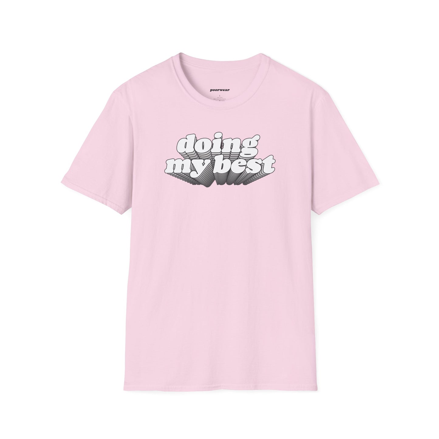 Doing My Best Tee
