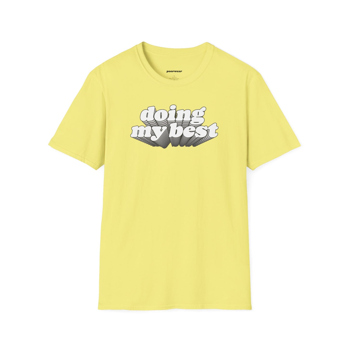Doing My Best Tee