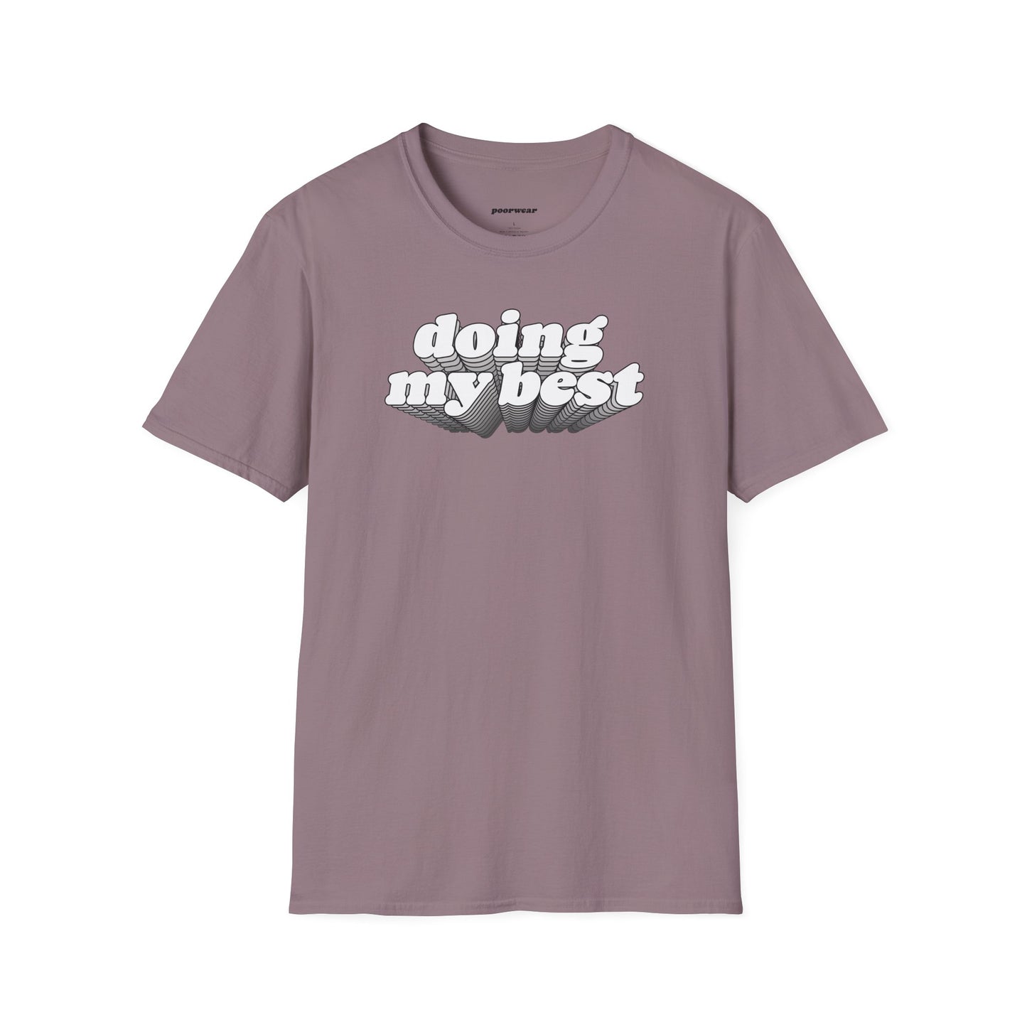 Doing My Best Tee