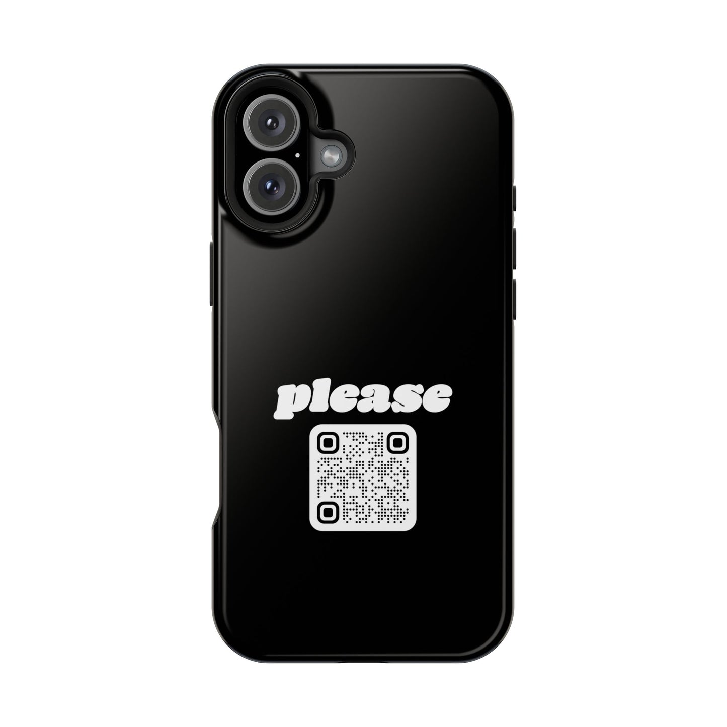 Please Phone Case with Custom QR Code