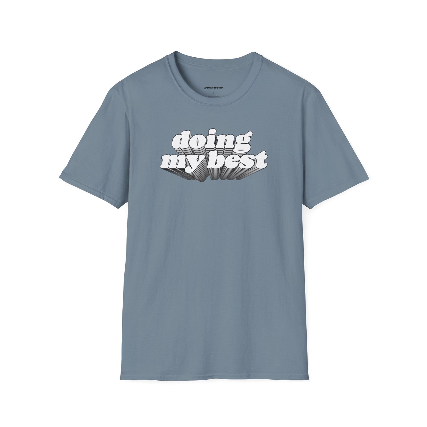 Doing My Best Tee