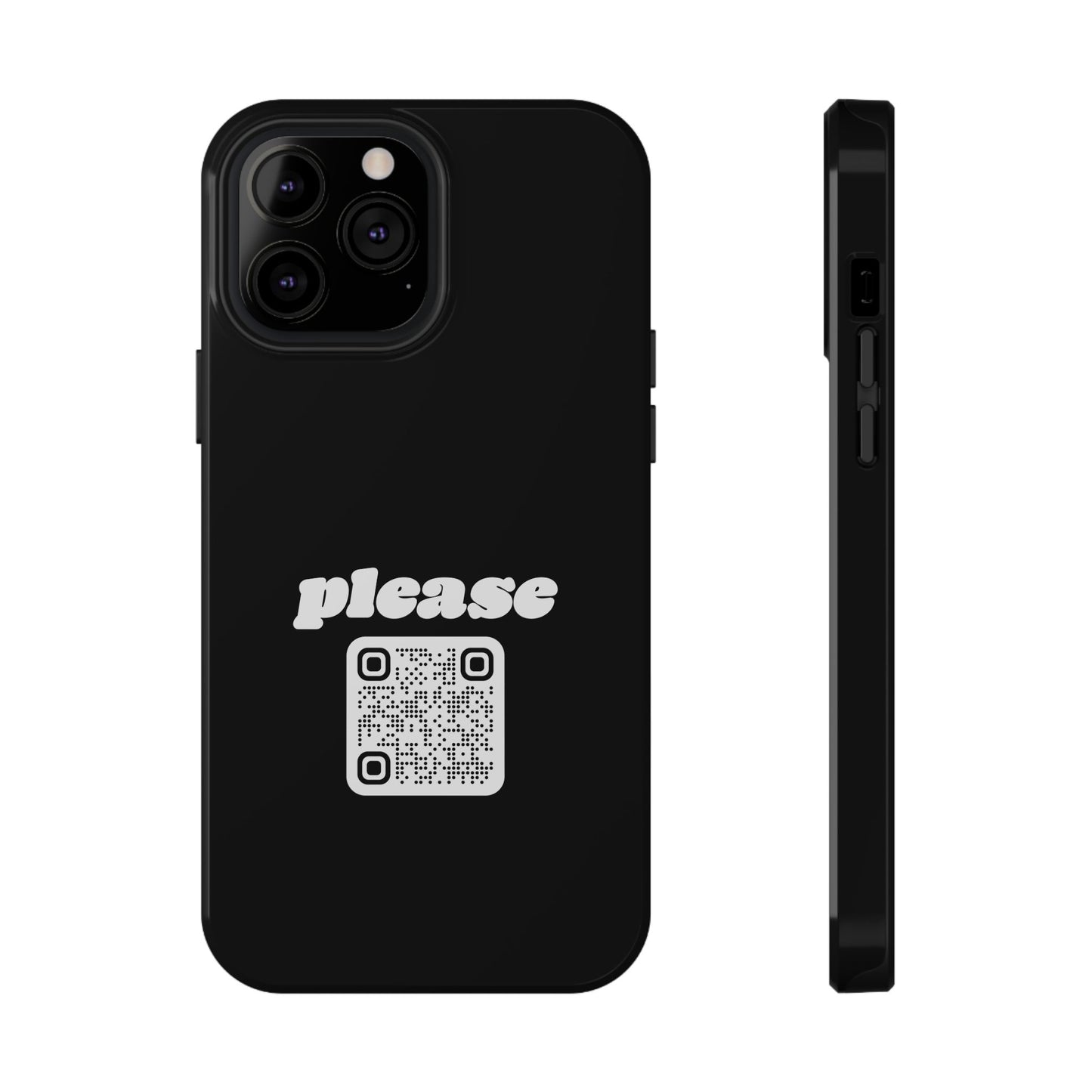 Please Phone Case with Custom QR Code