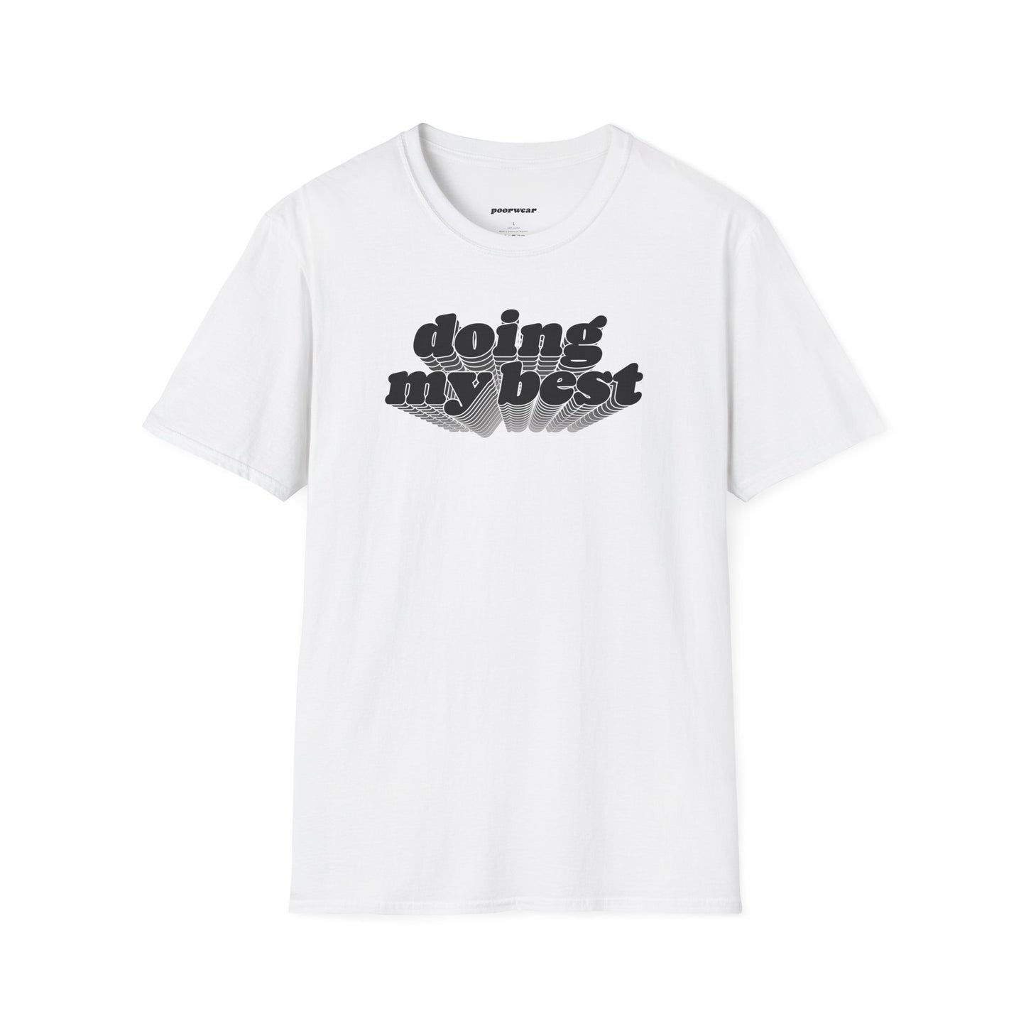 Doing My Best Tee