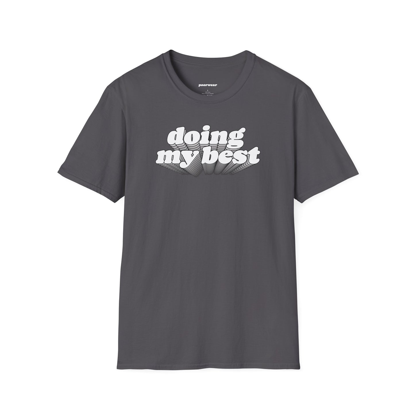 Doing My Best Tee