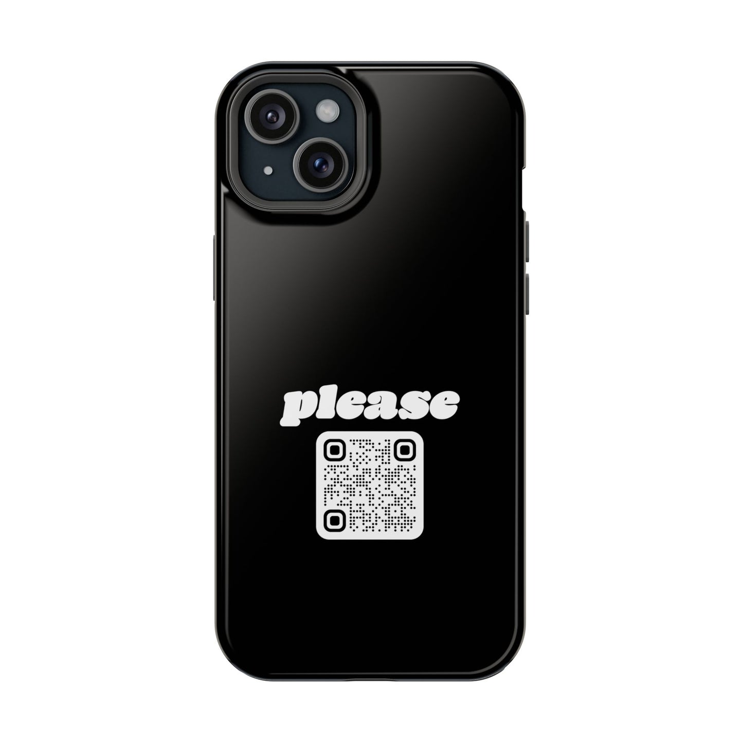 Please Phone Case with Custom QR Code