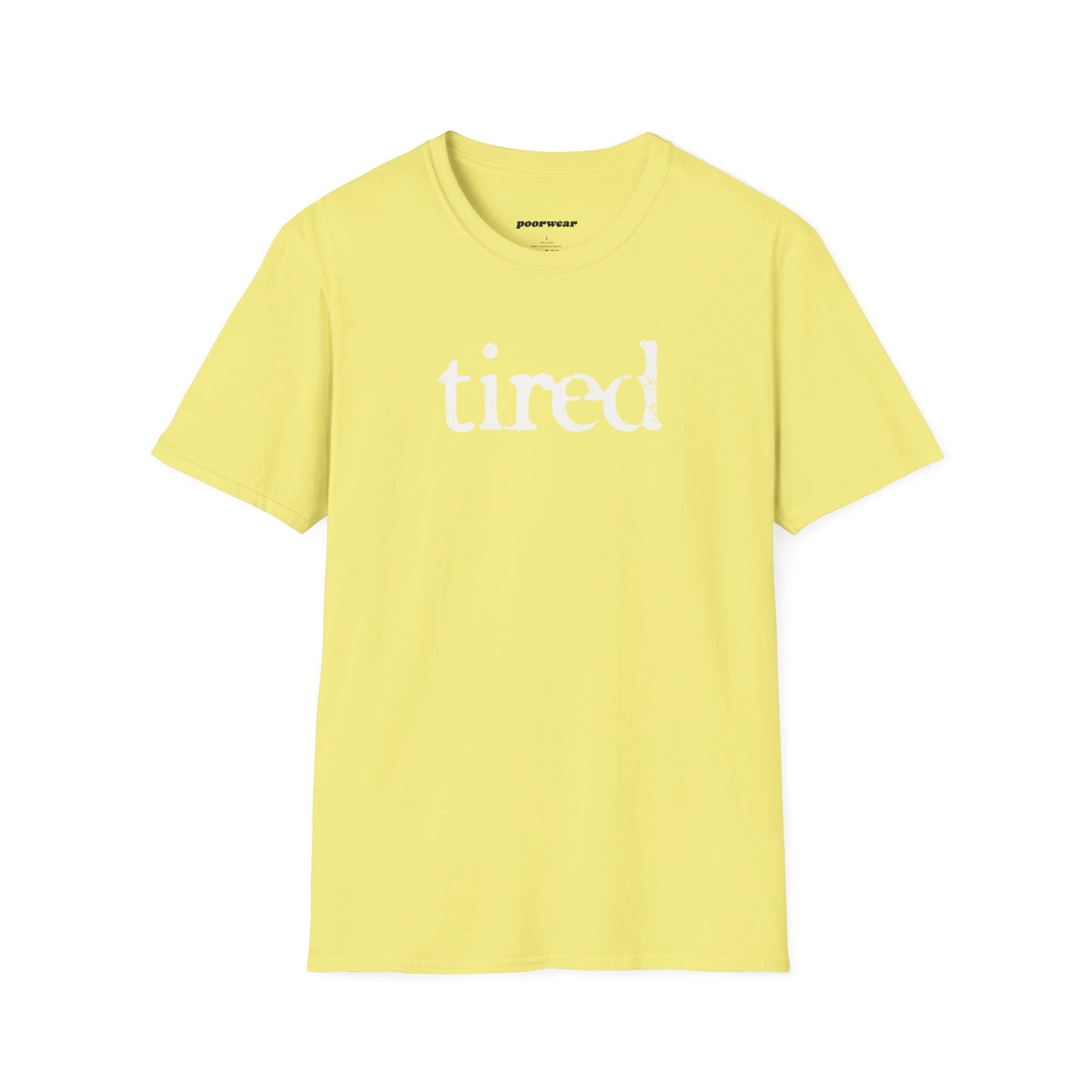 Tired Tee (Unisex)