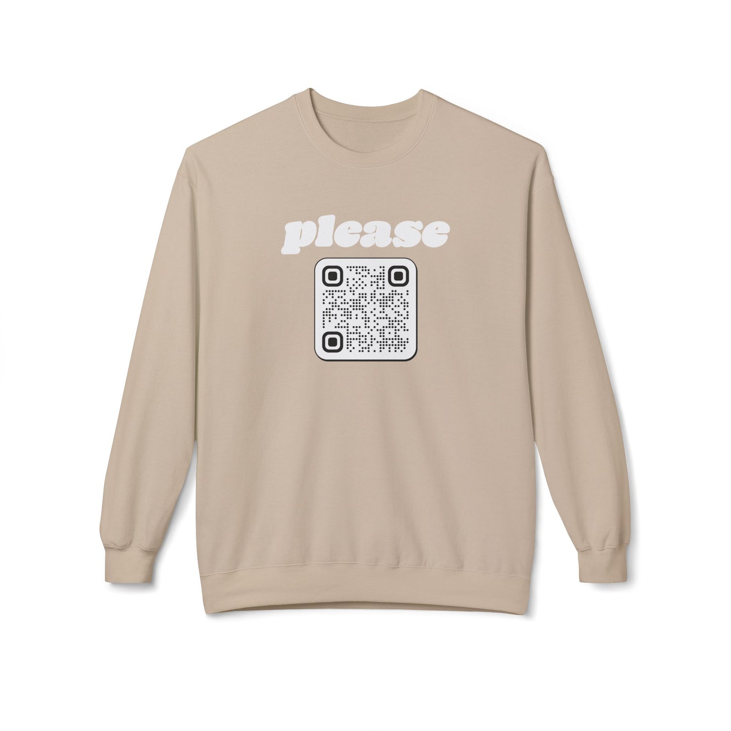 Please Sweatshirt with Custom QR Code