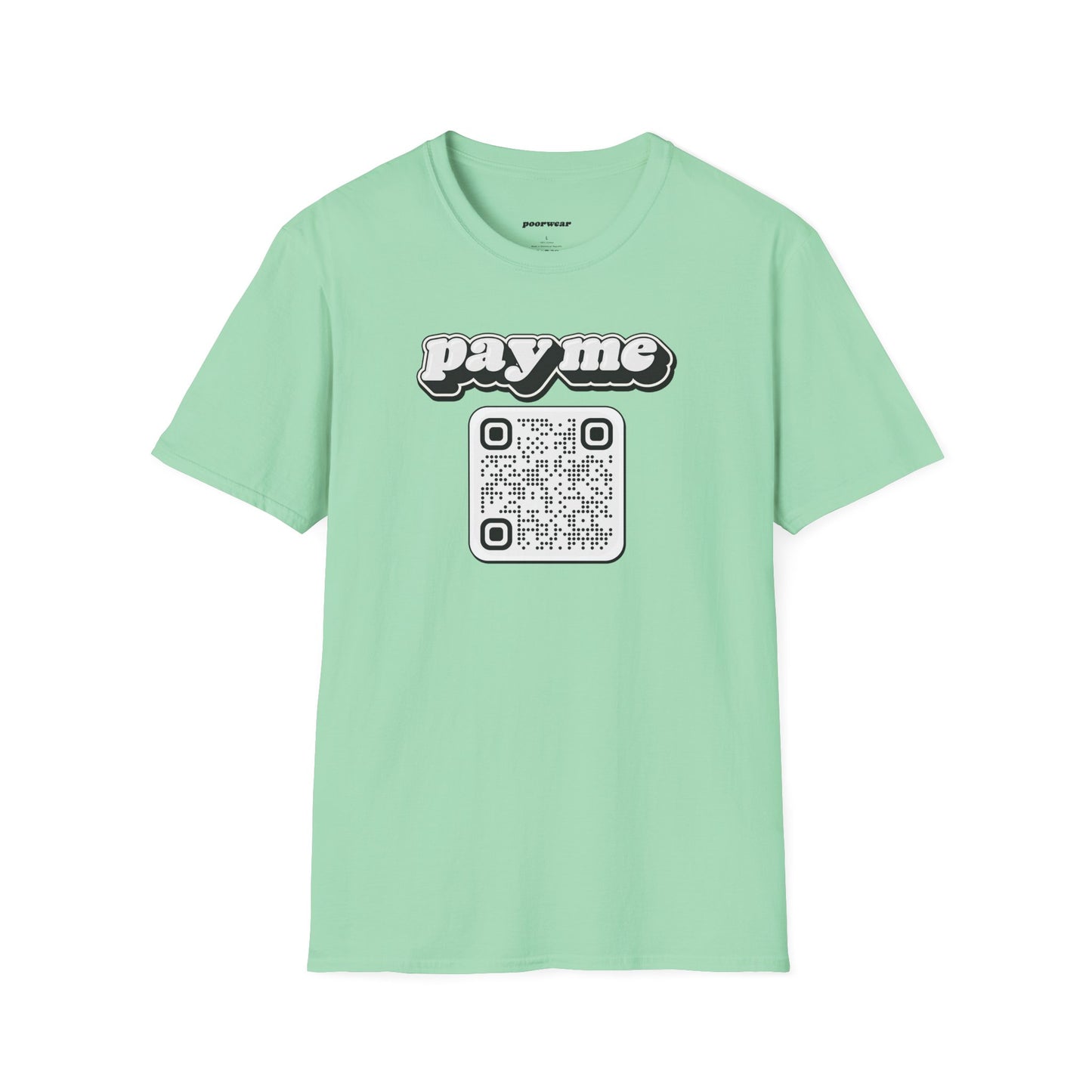 Pay Me Tee with Custom QR Code