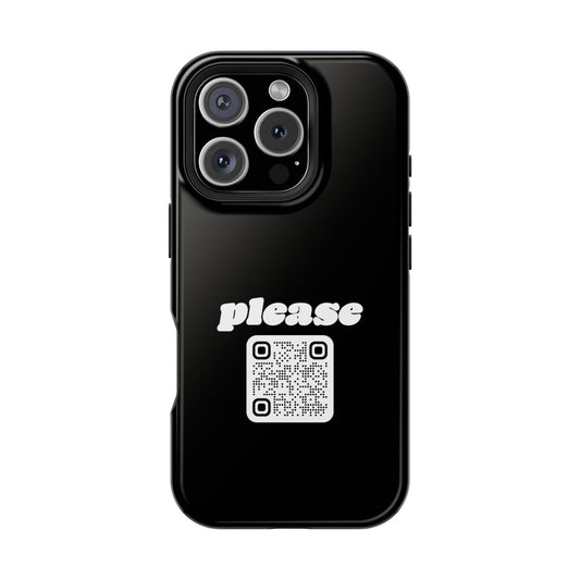 Please Phone Case with Custom QR Code