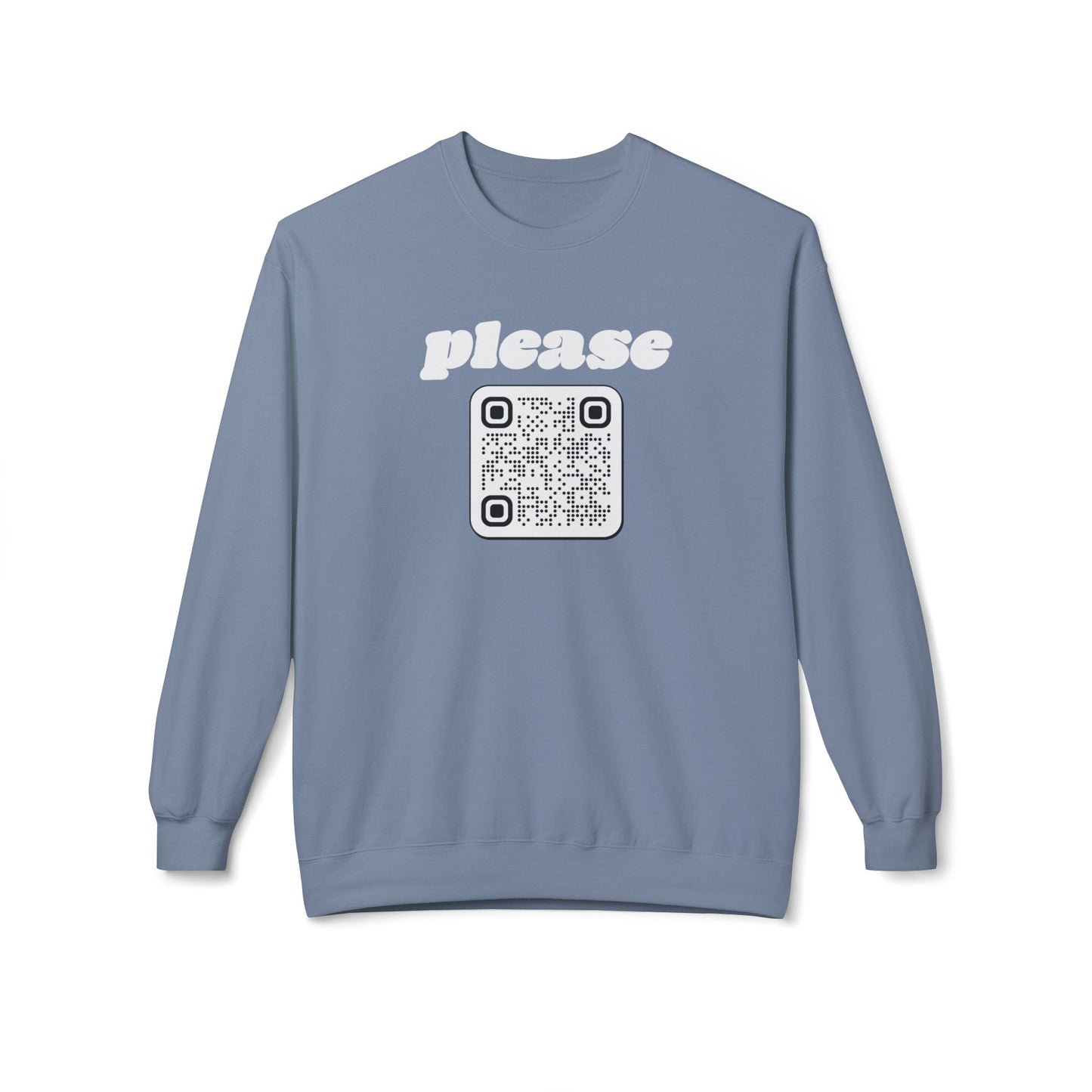 Please Sweatshirt with Custom QR Code