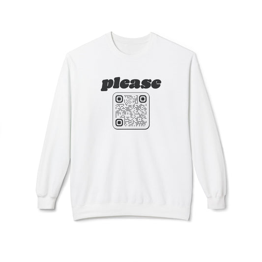 Please Sweatshirt with Custom QR Code