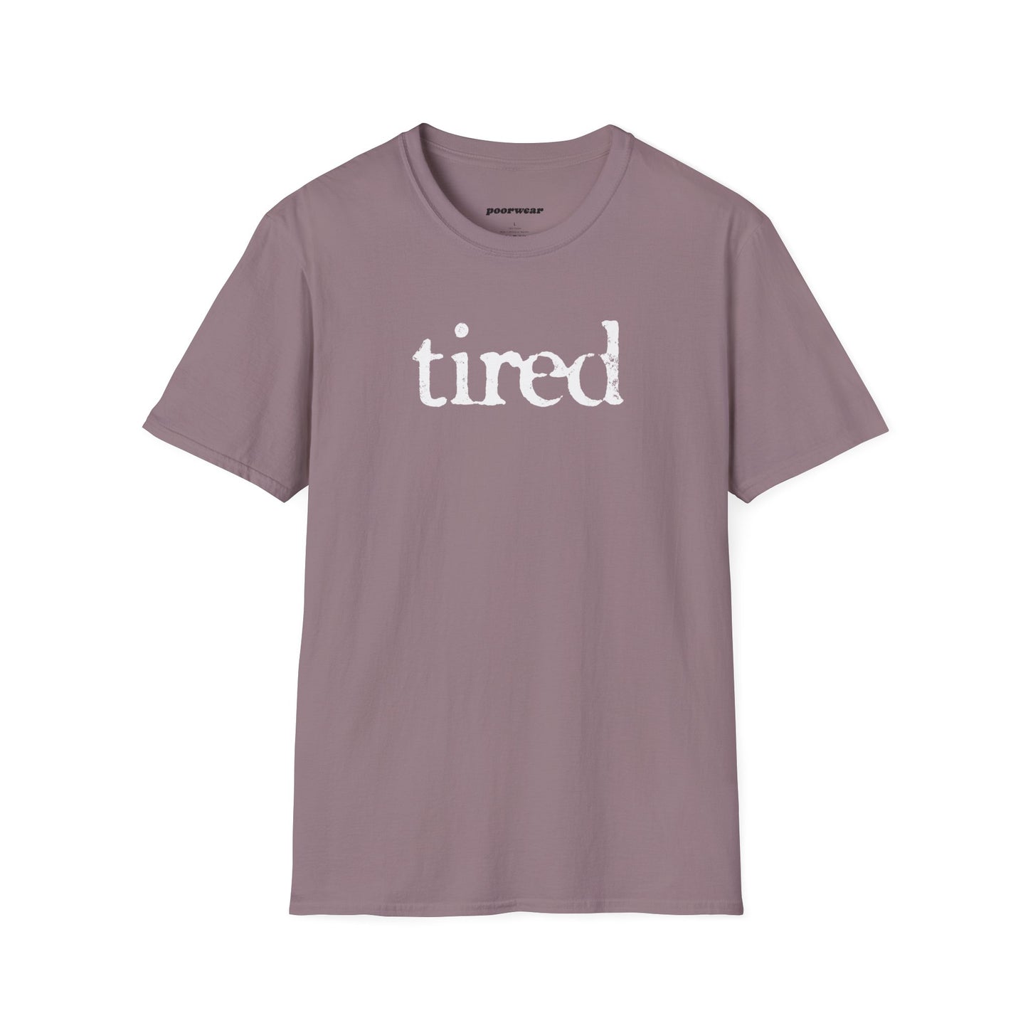 Tired Tee (Unisex)